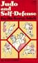 Judo and Self-defence for the Young Adult (Tut books. G)
