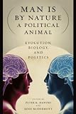 Man Is by Nature a Political Animal: Evolution, Biology, and Politics