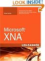 Microsoft XNA Unleashed...