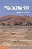 Arid and semi-arid geomorphology