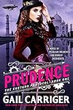 Prudence: Book One of The Custard Protocol