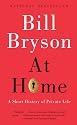 At Home: A Short History of Private Life