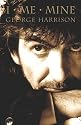 I, Me, Mine: New Introduction by Olivia Harrison