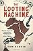The Looting Machine: Warlords, Oligarchs, Corporations, Smugglers, and the Theft of Africa's Wealth