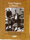 From Flappers to Flivvers...: We Helped Make the '20s Roar! (Reminisce Books Series)