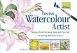 Creative Watercolour Artist Set: Deluxe All-in-One Book, Easel and Paint Set12 Stunning Watercolour Projects