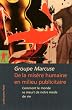 De la mis�re humaine en milieu publicitaire : Comment le monde se meurt de notre mode de vie