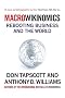 Macrowikinomics: Rebooting Business and the World
