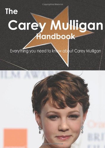 The Carey Mulligan Handbook - Everything you need to know about Carey Mulligan Book Image
