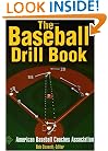 The Baseball Drill Book