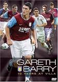 Gareth Barry – 10 Years at Villa [DVD]