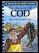 FOR THE LOVE OF COD, the Newfoundland Codfish Cookbook