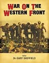 War on the Western Front (General Military): In the Trenches of World War I