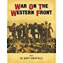 War on the Western Front (General Military): In the Trenches of World War I (General Military)