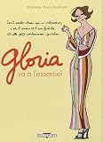 Gloria va à l'essentiel