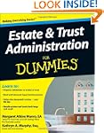 Estate and Trust Administration For D...