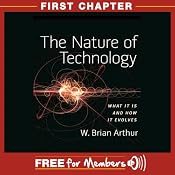 The Nature of Technology: First Chapter | [W. Brian Arthur]