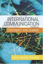 International Communication: Continuity and Change (A Hodder Arnold Publication)