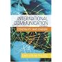 International Communication: Continuity and Change (A Hodder Arnold Publication)