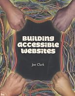 Building Accessible Websites (With CD-ROM)