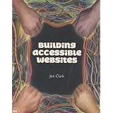 Building Accessible Websitesby Joe Clark