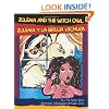 Zulema and the Witch Owl / Zulema Y La Bruja Lechuza