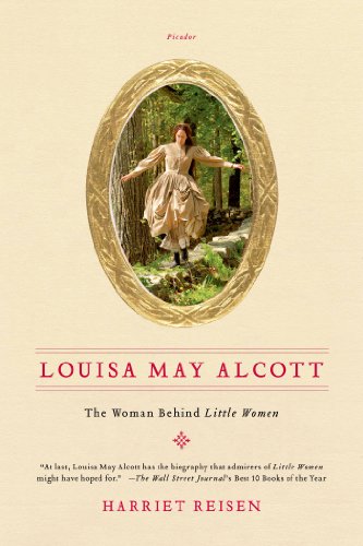 Louisa May Alcott: The Woman Behind Little Women