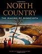 North country : the making of Minnesota