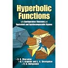 Hyperbolic Functions: with Configuration Theorems and Equivalent and Equidecomposable... by  V. G. Shervatov, B. I. Argunov, L. A. Skornyakov, and V. G. Boltyanskii