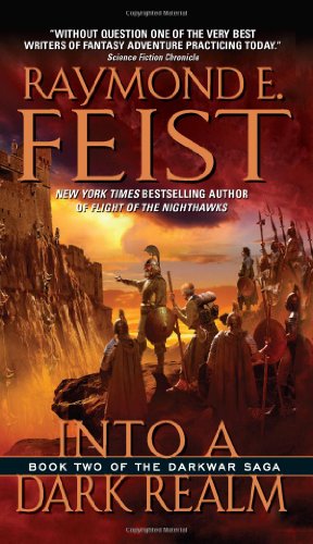 Into a Dark Realm (The Darkwar Saga, Book 2)
