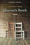 Mourner's Bench: A Novel