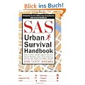 The SAS Urban Survival Handbook: How to Protect Yourself from Domestic Accidents, Muggings, Burglary, and Attack