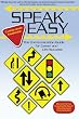 Speak Easy: The Communication Guide for Career and Life Success