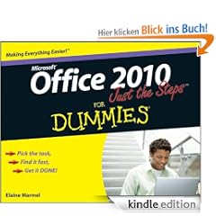Office 2010 Just the Steps For Dummies (For Dummies (Computers))