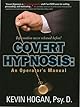 Covert Hypnosis: An Operator's Manual