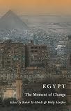 Egypt : the moment of change