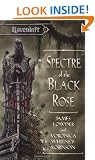Spectre of the Black Rose