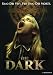 The Dark