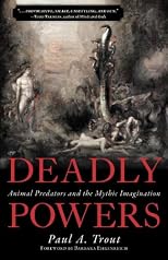 Deadly powers : animal predators and the mythic imagination