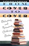 From Cover to Cover: Evaluating and Reviewing Children's Books