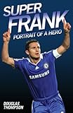 Super Frank : portrait of a hero