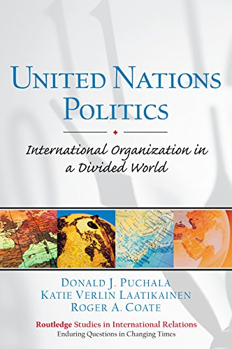 United Nations Politics: International Organization in a Divided World