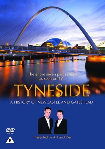 A History Of Tyneside -Ant and Dec [2006] [DVD]