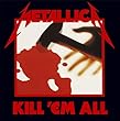 Kill Em All (Dlx)[12 inch Analog]
