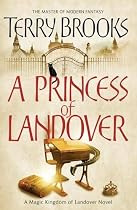 A Princess of Landover: A Magic Kingdom of Landover Novel (Magic Kingdom of Landover 6)