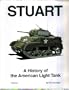 Stuart (History of the American Light Tank, Vol. 1)