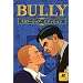 Bully(�u���[) �X�J���[�V�b�v�E�G�f�B�V�����y���{��Łz