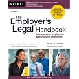 The Employer's Legal Handbook: Manage Your Employees & Workplace Effectively