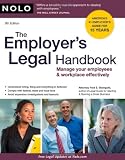 The Employer's Legal Handbook: Manage Your Employees & Workplace Effectively