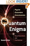 Quantum Enigma: Physics Encounters Co...